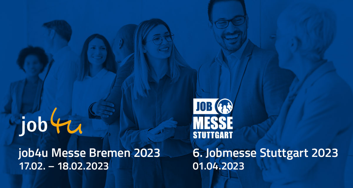Zwei wichtige Karriere-Messen 2023 in Bremen und Stuttgart